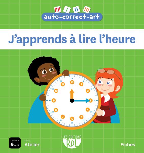 J'apprends à lire l'heure