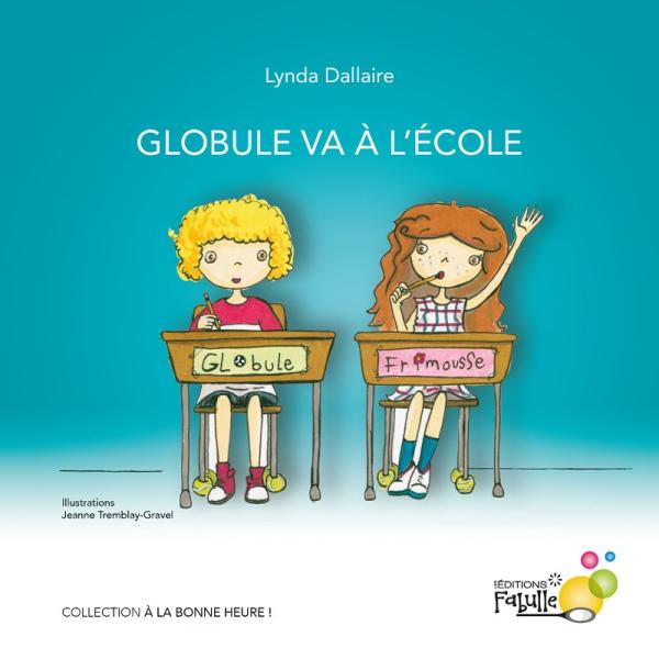 Globule va à l'école